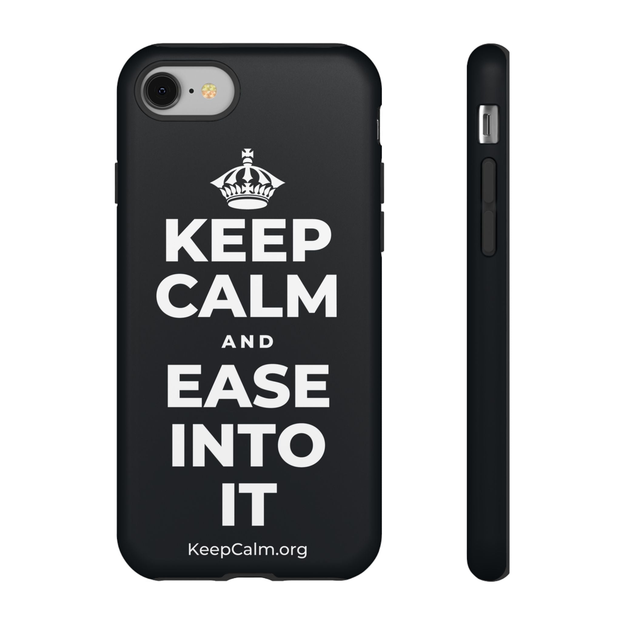 KEEP CALM AND EASE INTO IT Phone Case (Dark)