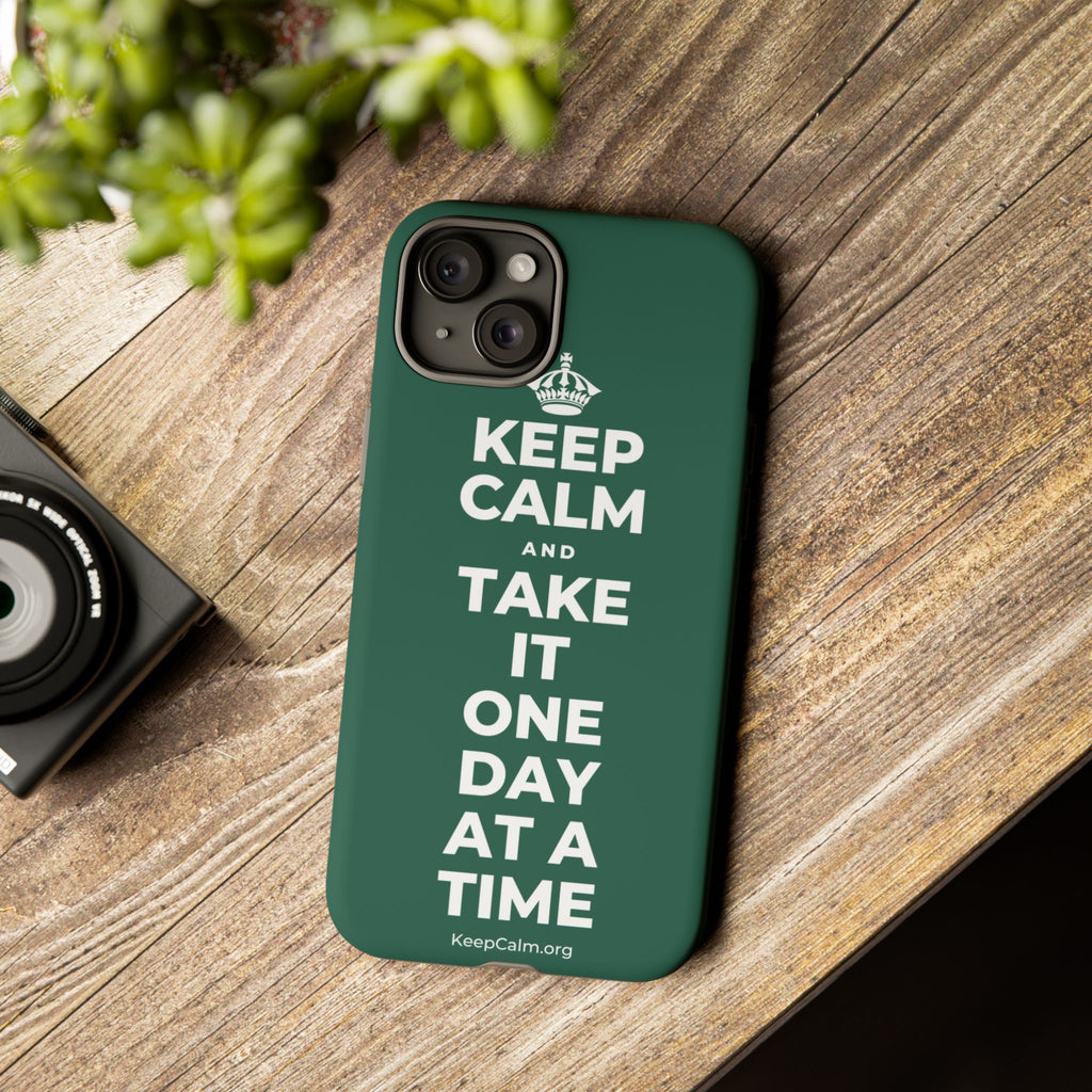 KEEP CALM AND TAKE IT ONE DAY AT A TIME Phone Case
