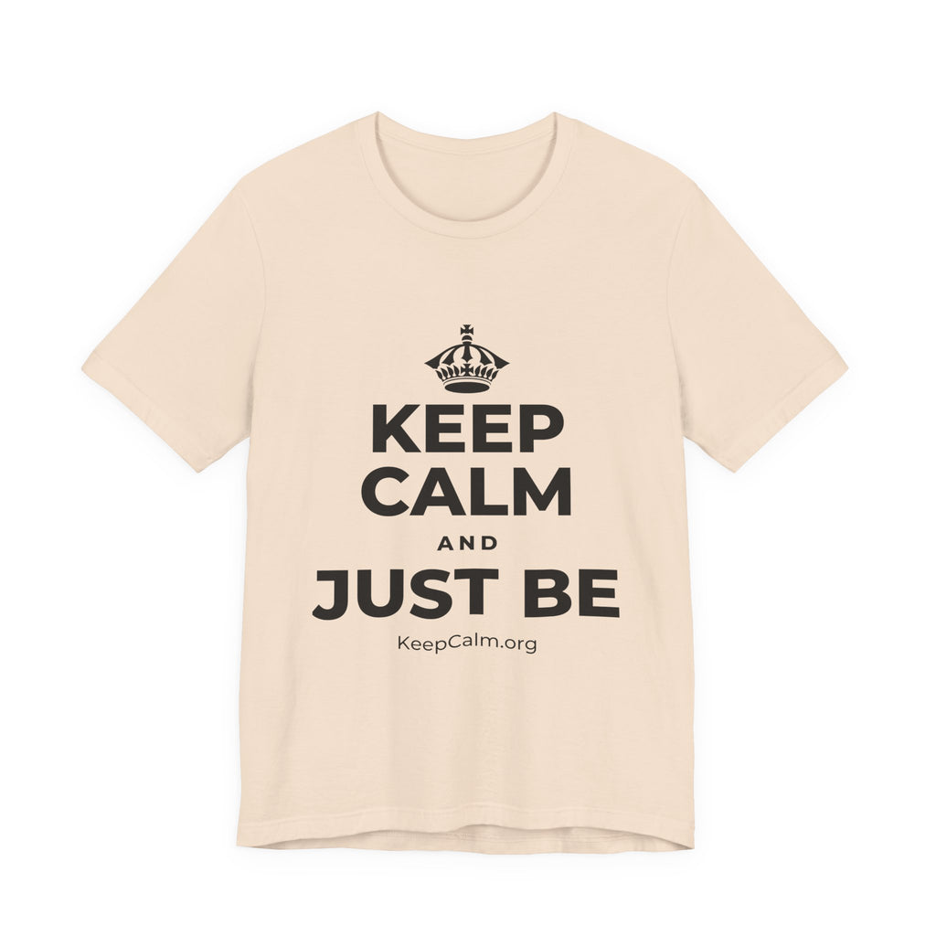KEEP CALM AND JUST BE T-Shirt (Soft Cream–Heather Mauve)