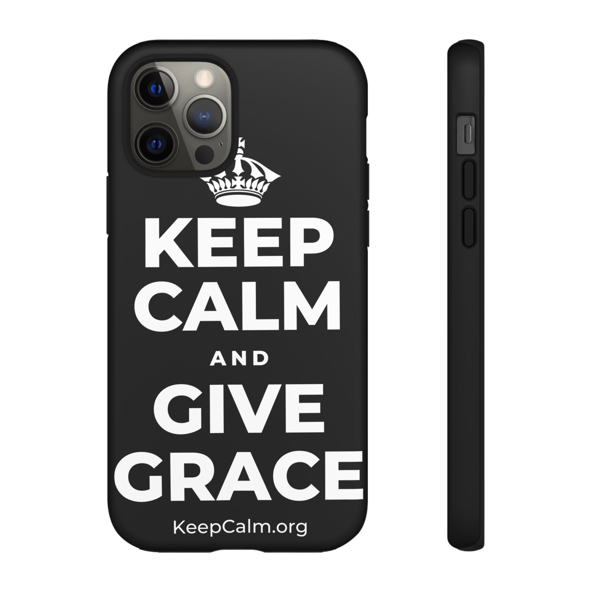 KEEP CALM AND GIVE GRACE Phone Case