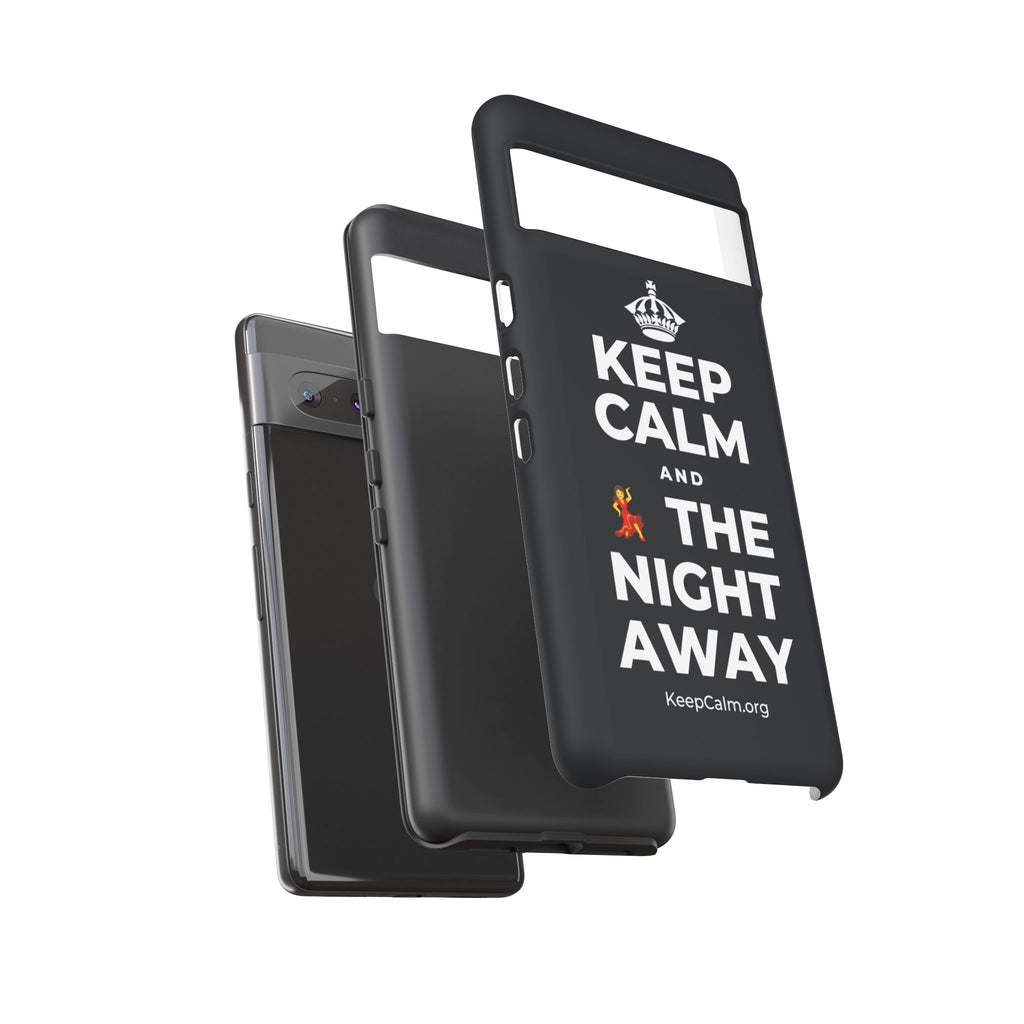 KEEP CALM AND 💃 THE NIGHT AWAY Phone Case (Dark)