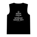 KEEP CALM AND SPREAD SOME JOY Tank Top