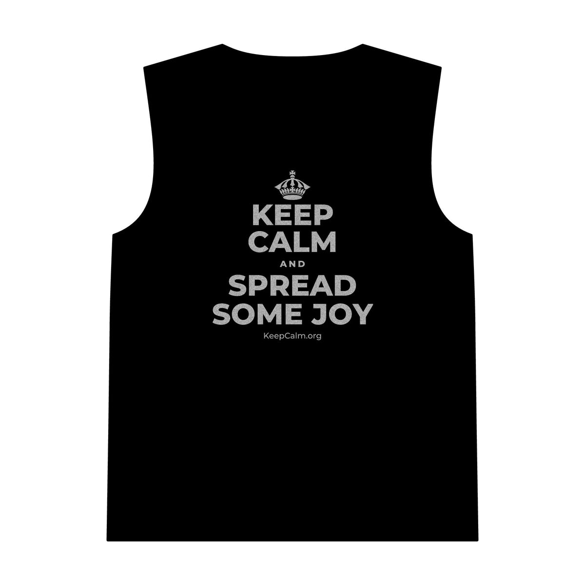 KEEP CALM AND SPREAD SOME JOY Tank Top