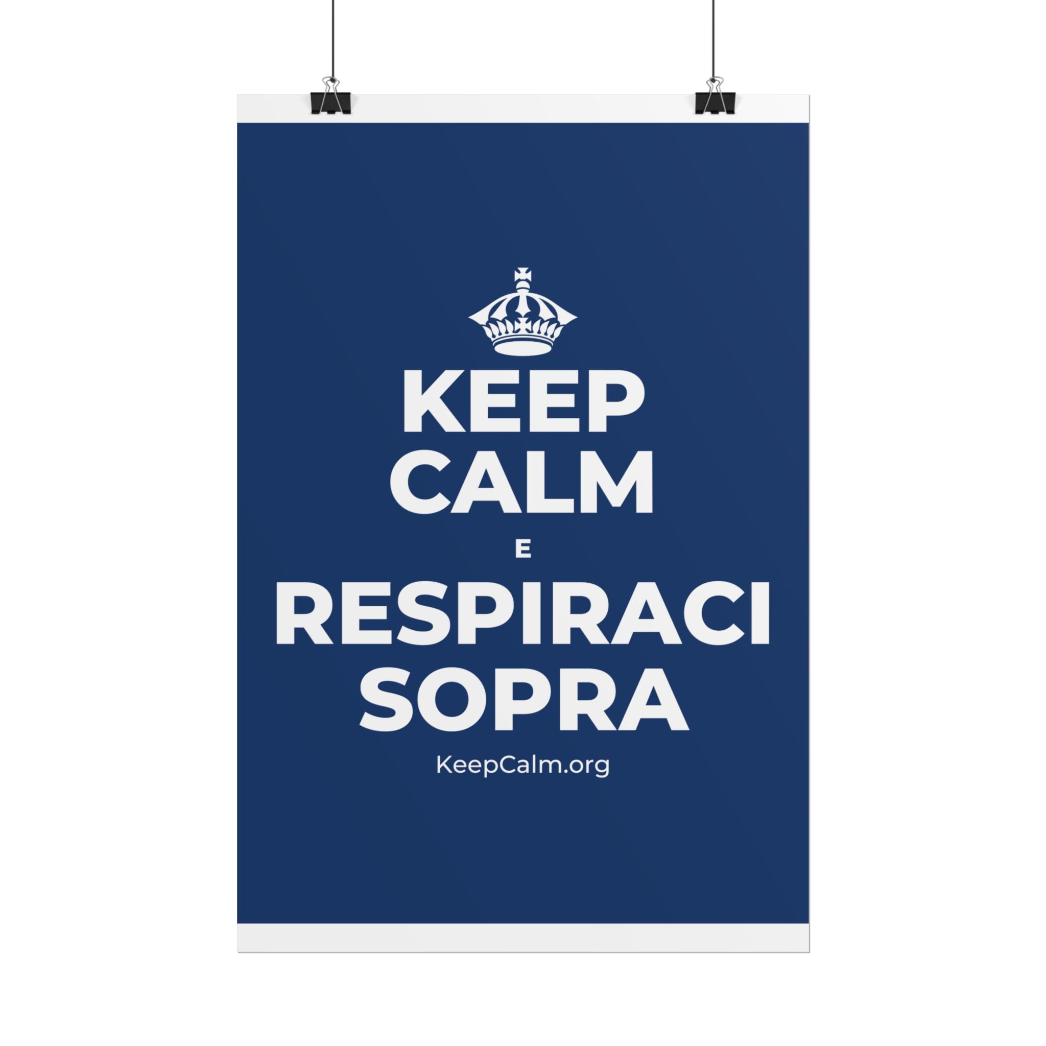 KEEP CALM E RESPIRACI SOPRA Poster