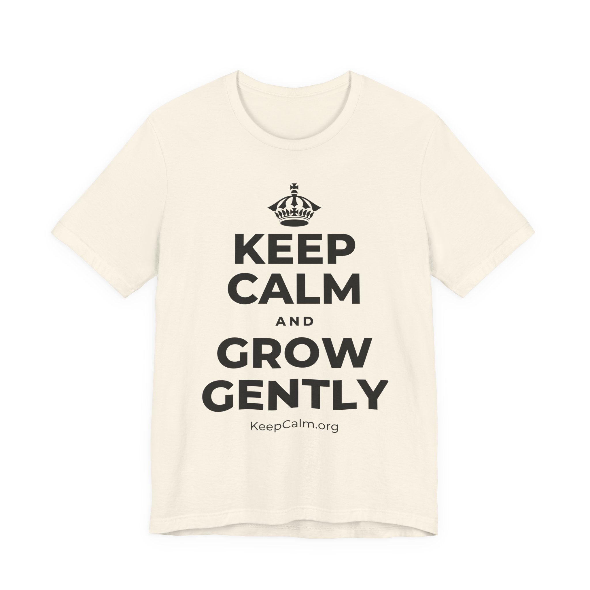 KEEP CALM AND GROW GENTLY T-Shirt (White–Asphalt)