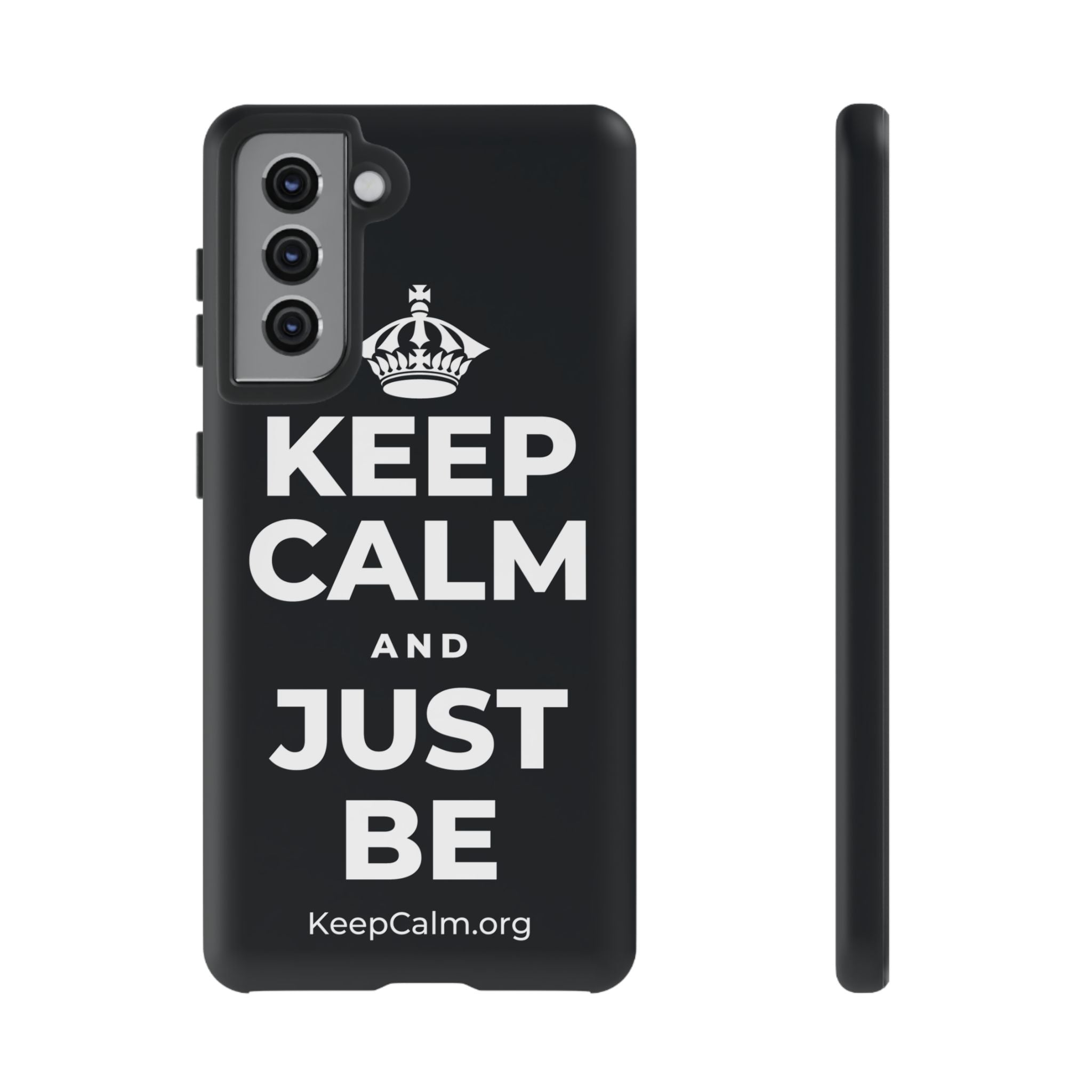 KEEP CALM AND JUST BE Phone Case (Dark)