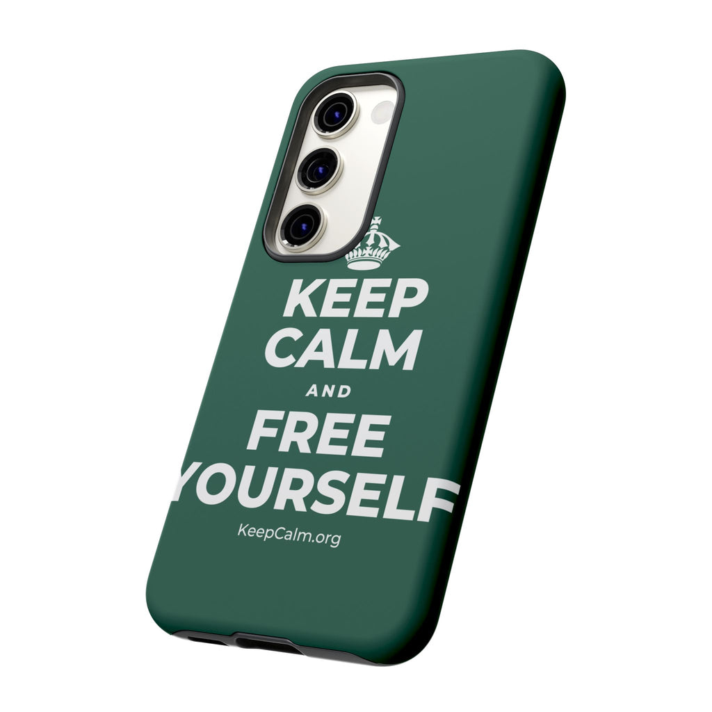 KEEP CALM AND FREE YOURSELF Phone Case