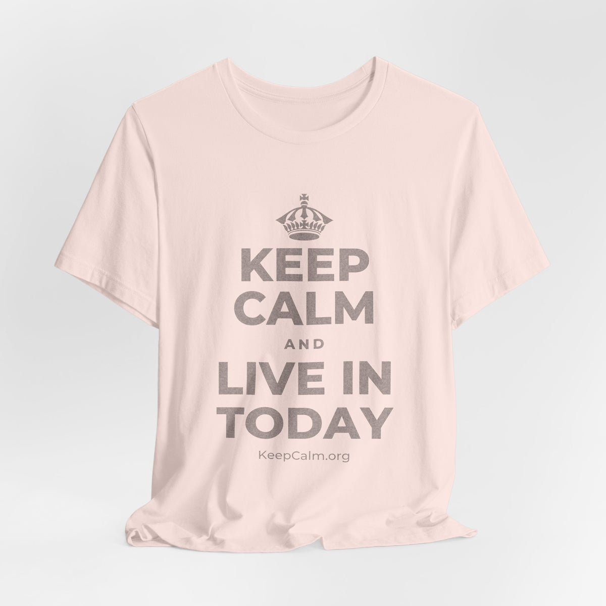 KEEP CALM AND LIVE IN TODAY T-Shirt (Soft Cream–Heather Mauve)