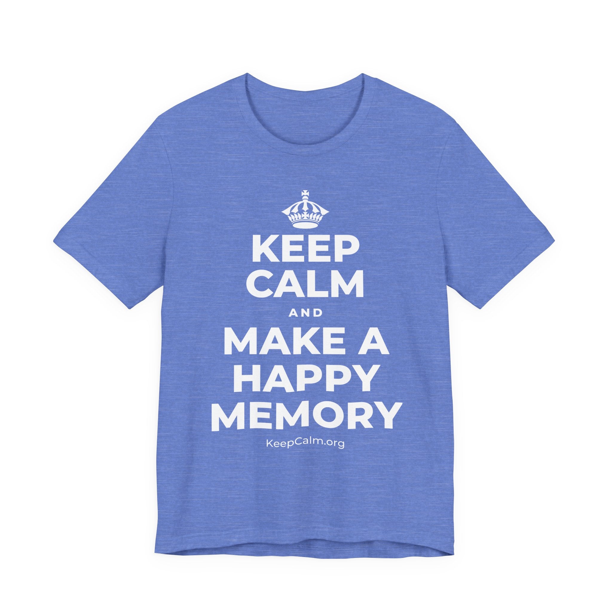KEEP CALM AND MAKE A HAPPY MEMORY T-Shirt (Soft Cream–Heather Mauve)