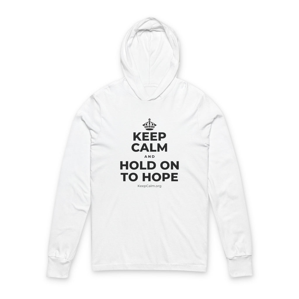 KEEP CALM AND HOLD ON TO HOPE Hooded Long Sleeve Tee