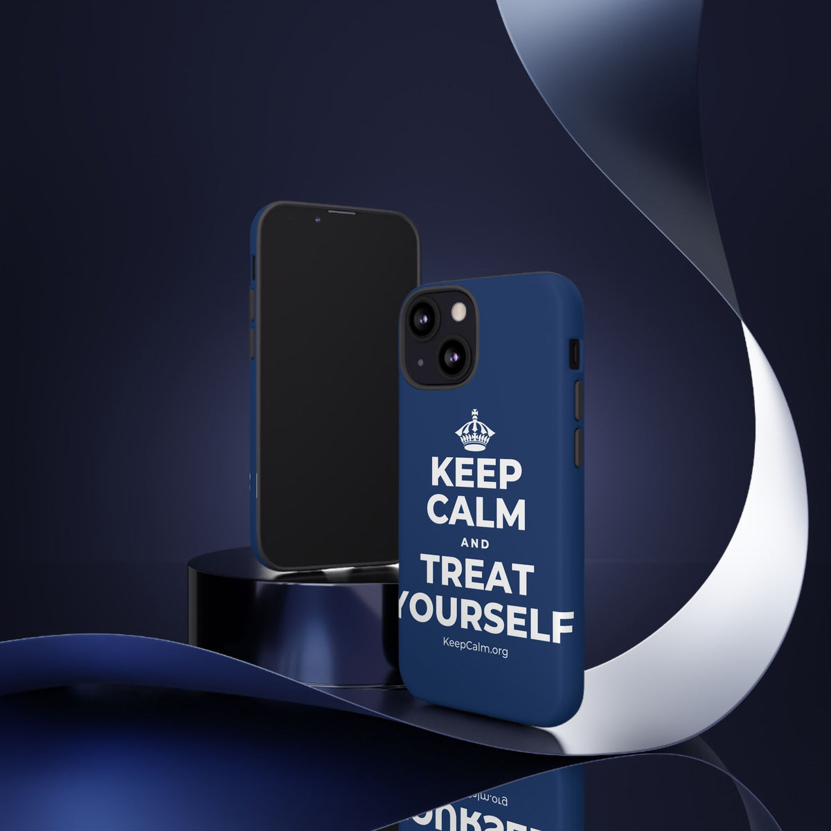 KEEP CALM AND TREAT YOURSELF Phone Case