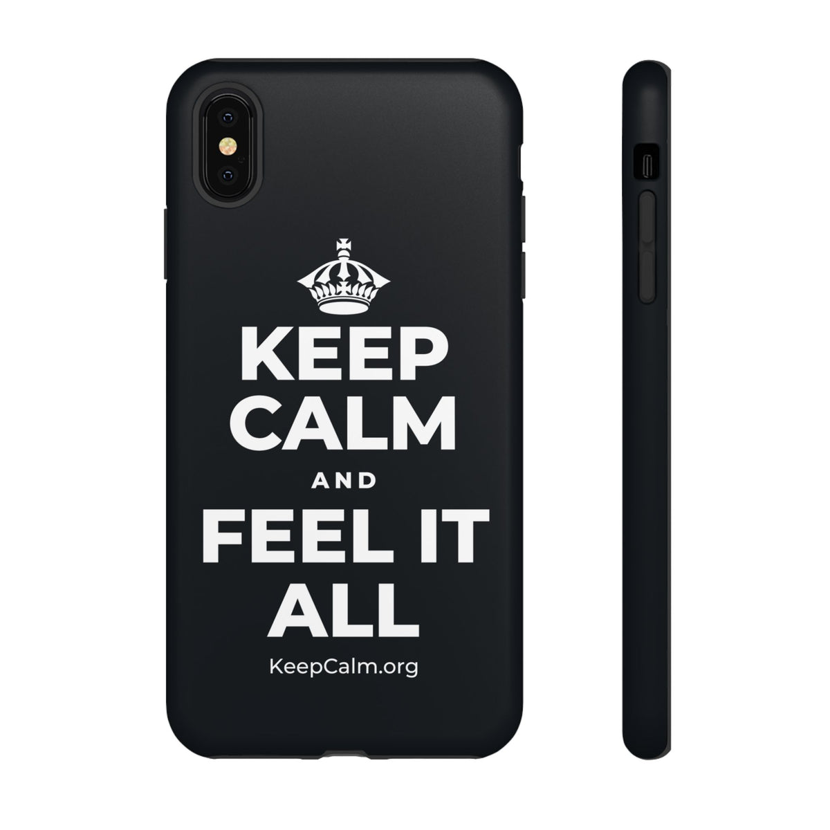 KEEP CALM AND FEEL IT ALL Phone Case (Dark)