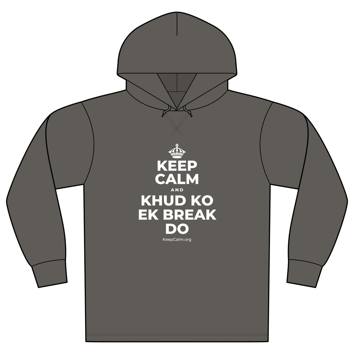 KEEP CALM AND KHUD KO EK BREAK DO Organic Hoodie Tee