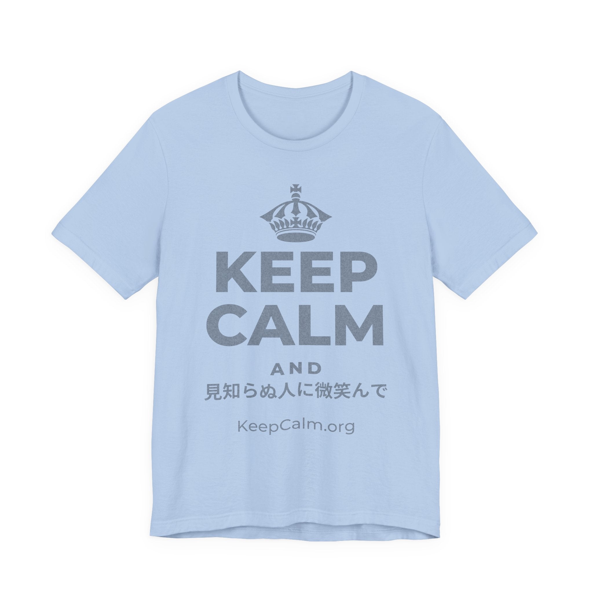 KEEP CALM AND 見知らぬ人に微笑んで T-Shirt (Baby Blue–Silver)