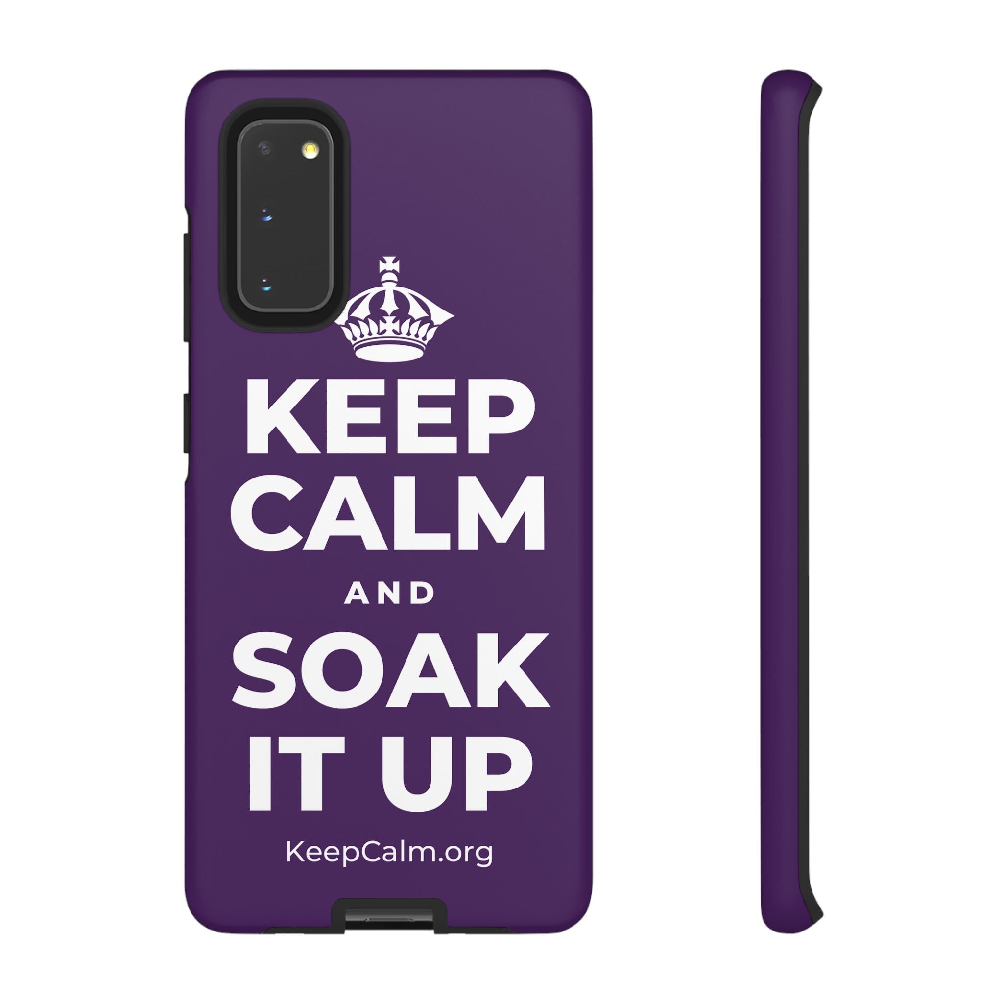 KEEP CALM AND SOAK IT UP Phone Case