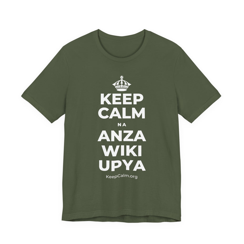 KEEP CALM NA ANZA WIKI UPYA T-Shirt (Military Green–Autumn)