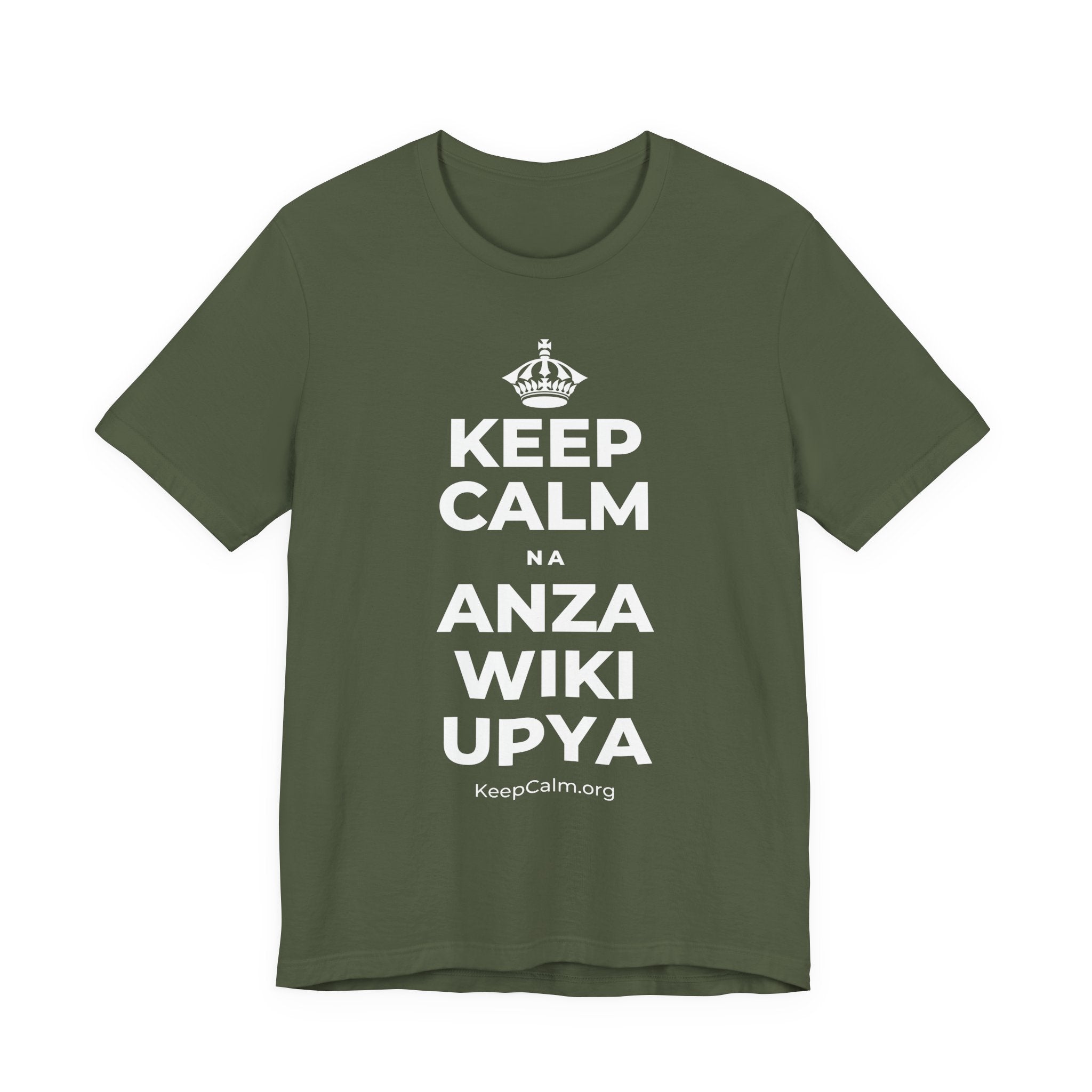 KEEP CALM NA ANZA WIKI UPYA T-Shirt (Military Green–Autumn)