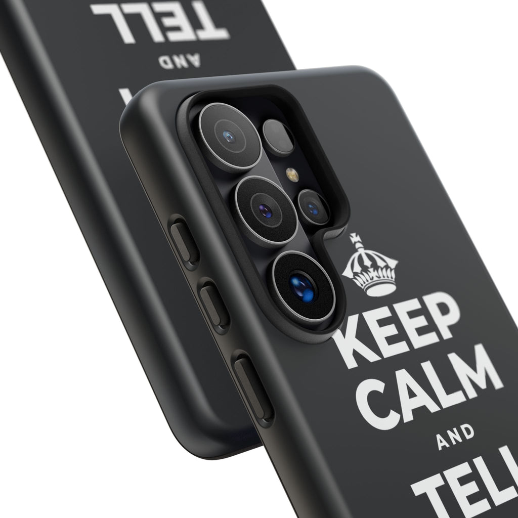 KEEP CALM AND TELL THEM YOU CARE Phone Case (Dark)
