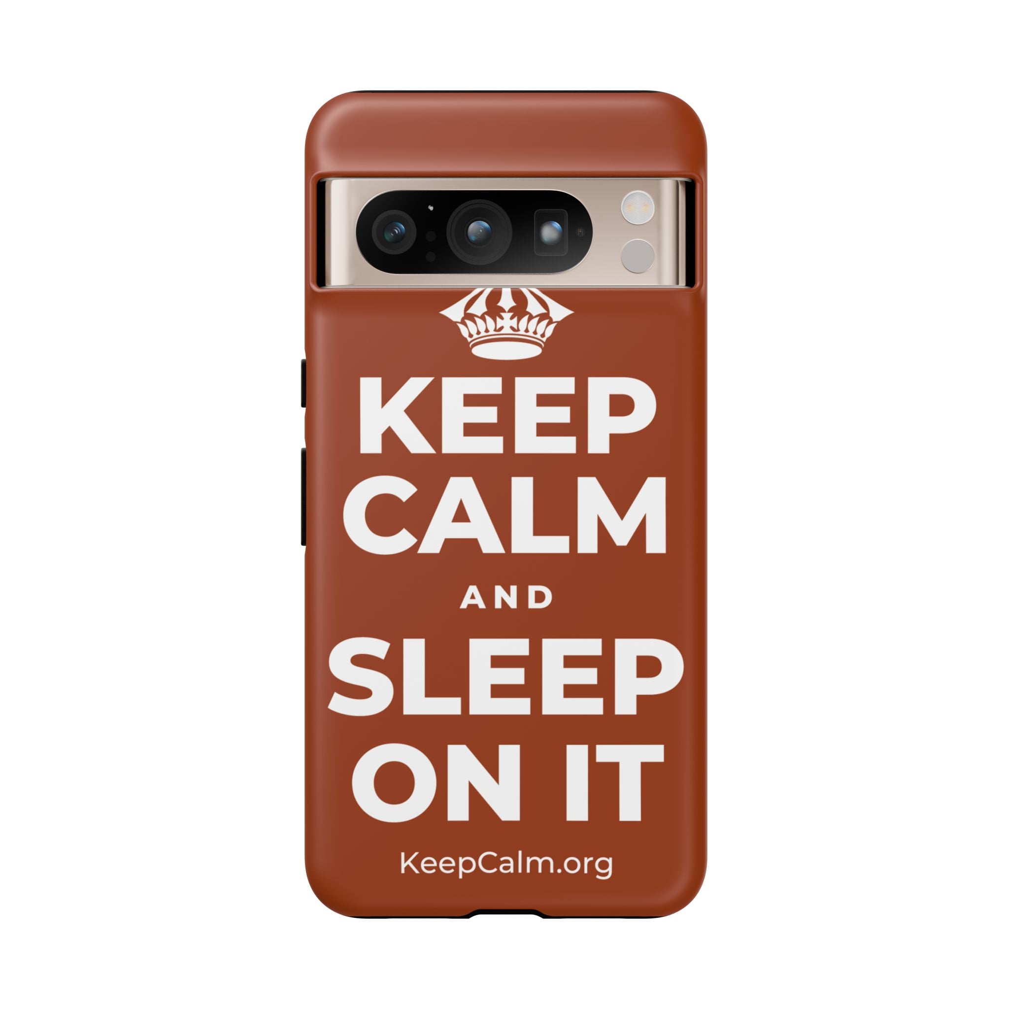 KEEP CALM AND SLEEP ON IT Phone Case