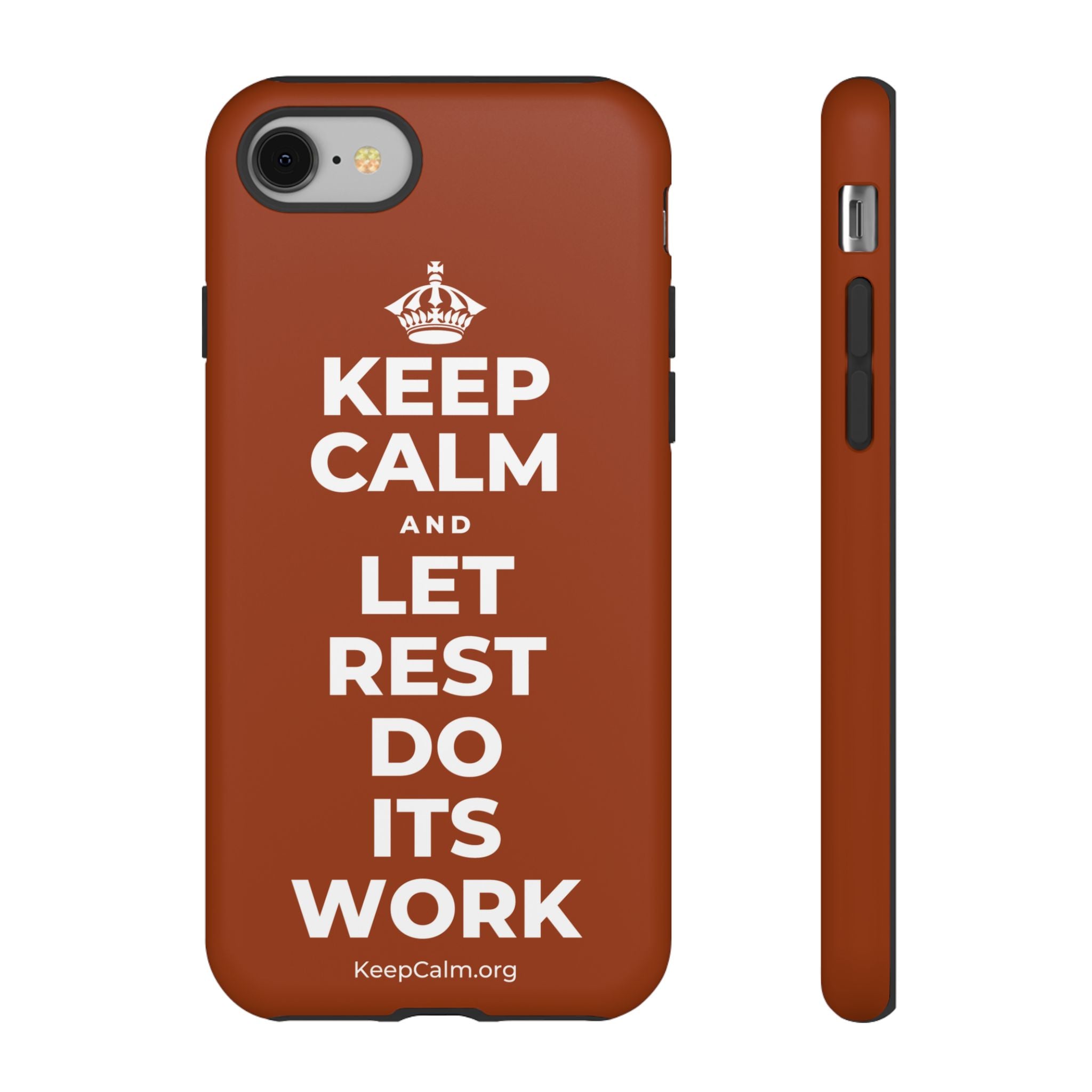 KEEP CALM AND LET REST DO ITS WORK Phone Case