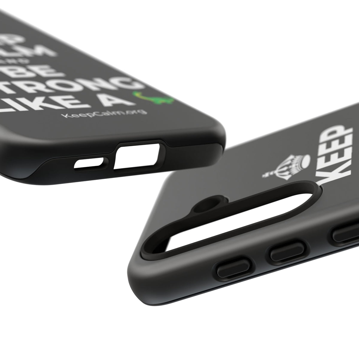 KEEP CALM AND BE STRONG LIKE A 🦕 Phone Case