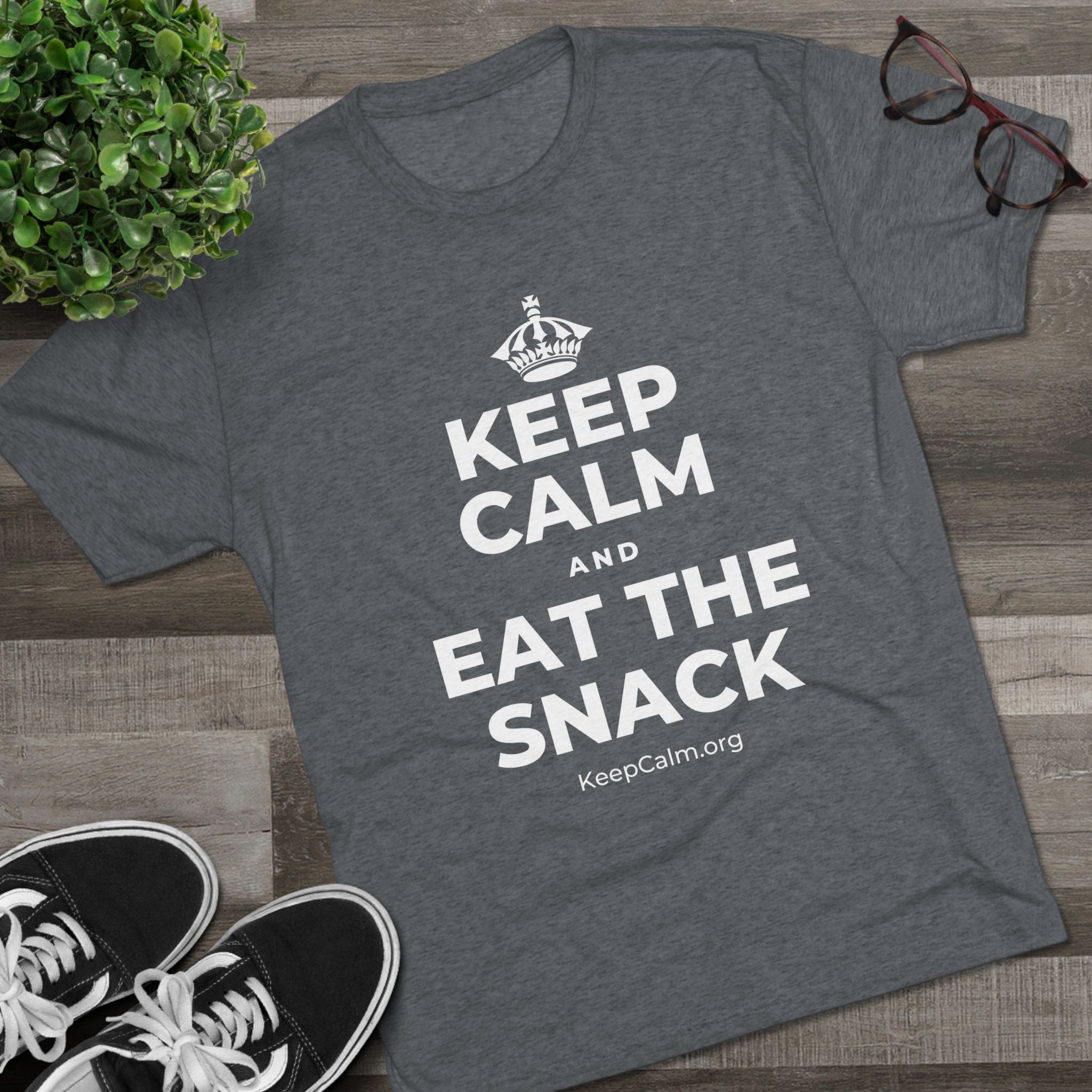 KEEP CALM AND EAT THE SNACK Tri-Blend Tee