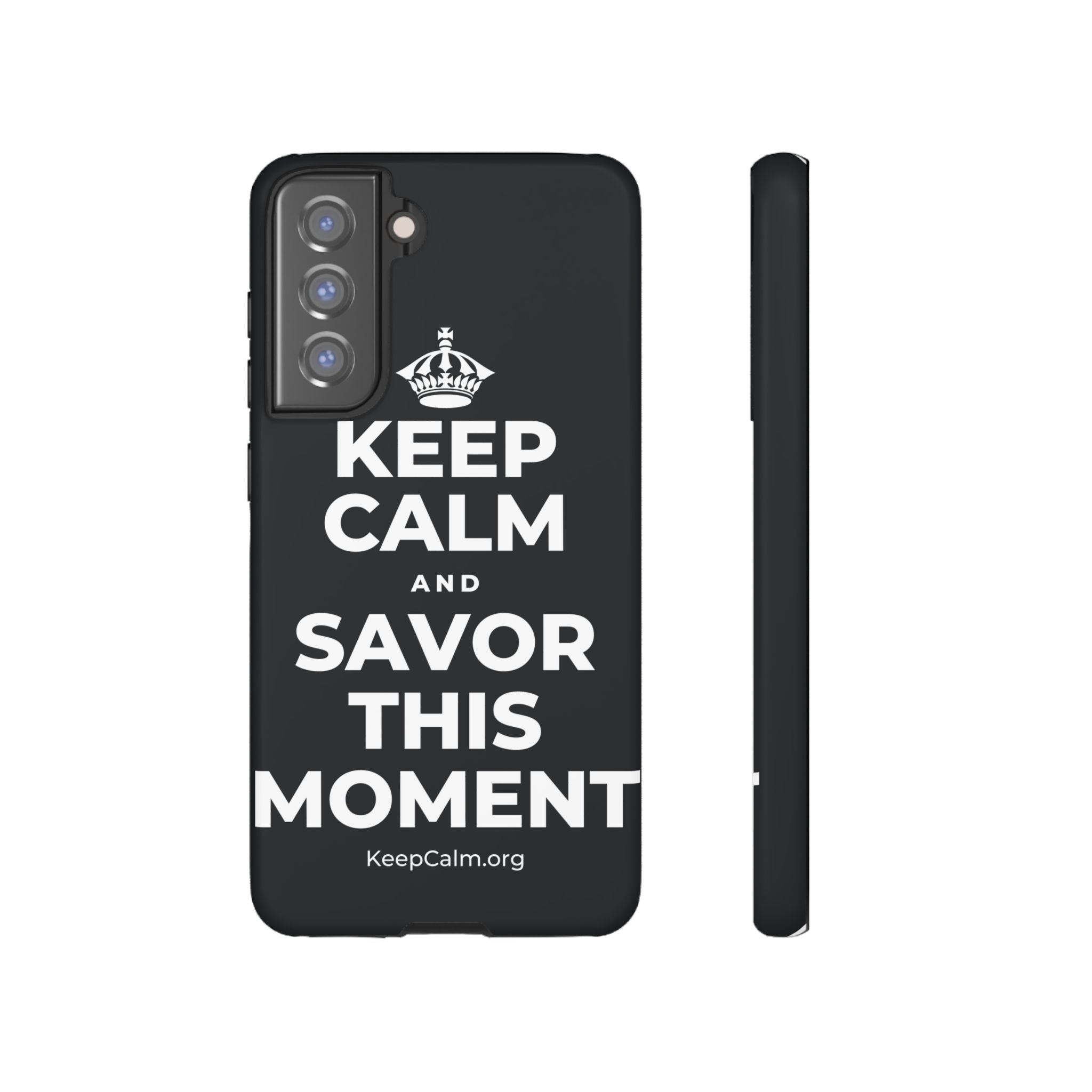 KEEP CALM AND SAVOR THIS MOMENT Phone Case (Dark)