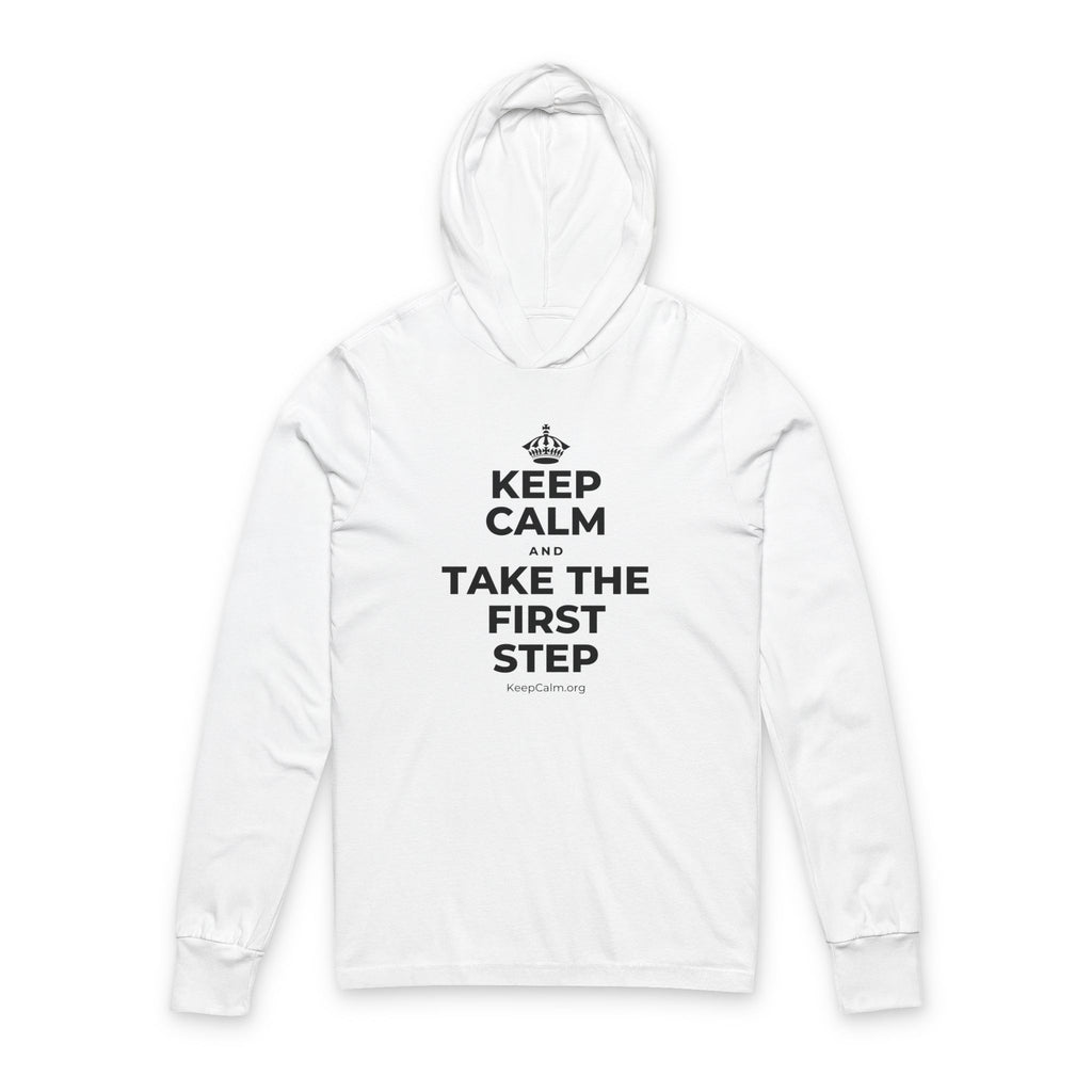 KEEP CALM AND TAKE THE FIRST STEP Hooded Long Sleeve Tee