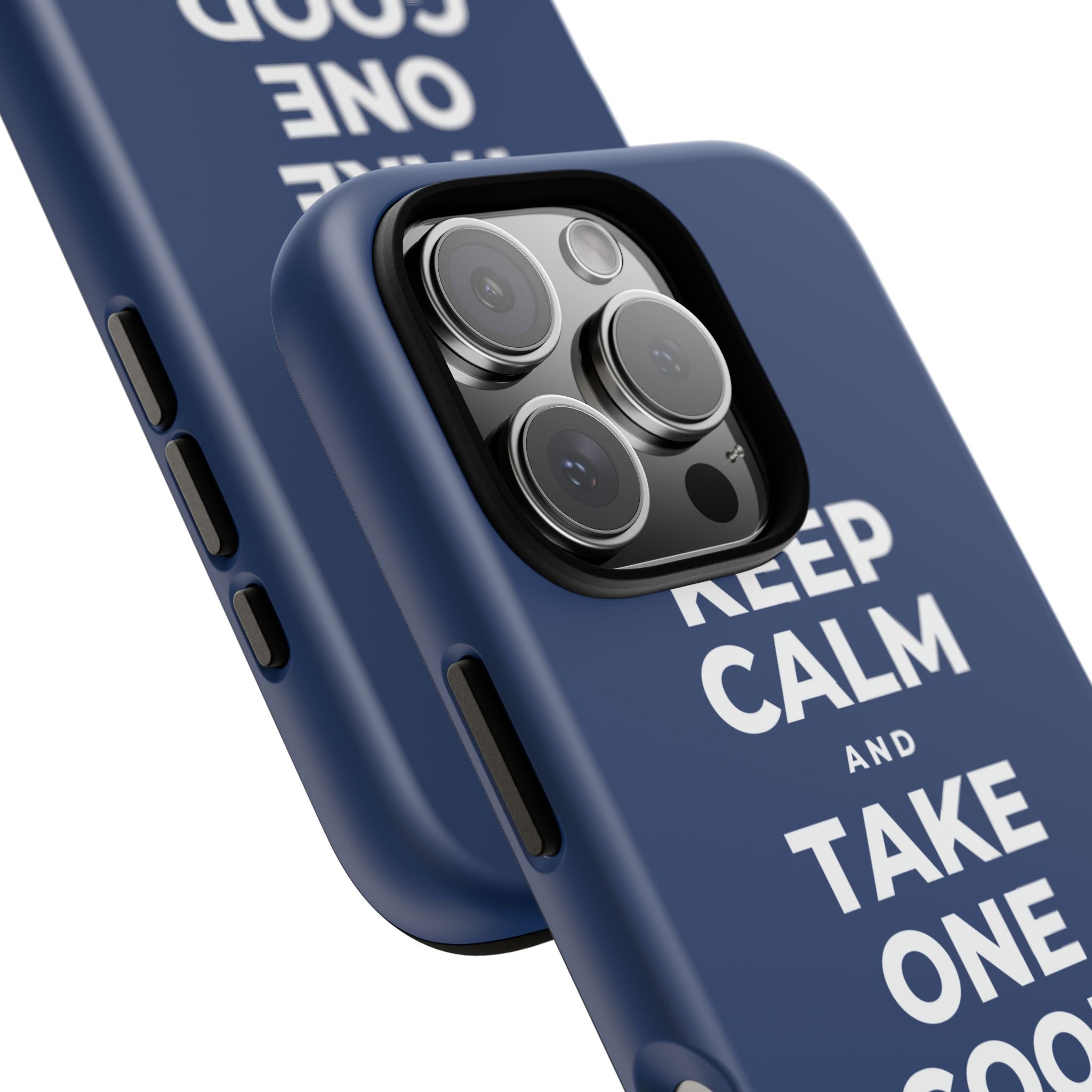 KEEP CALM AND TAKE ONE GOOD DAY AT A TIME Phone Case