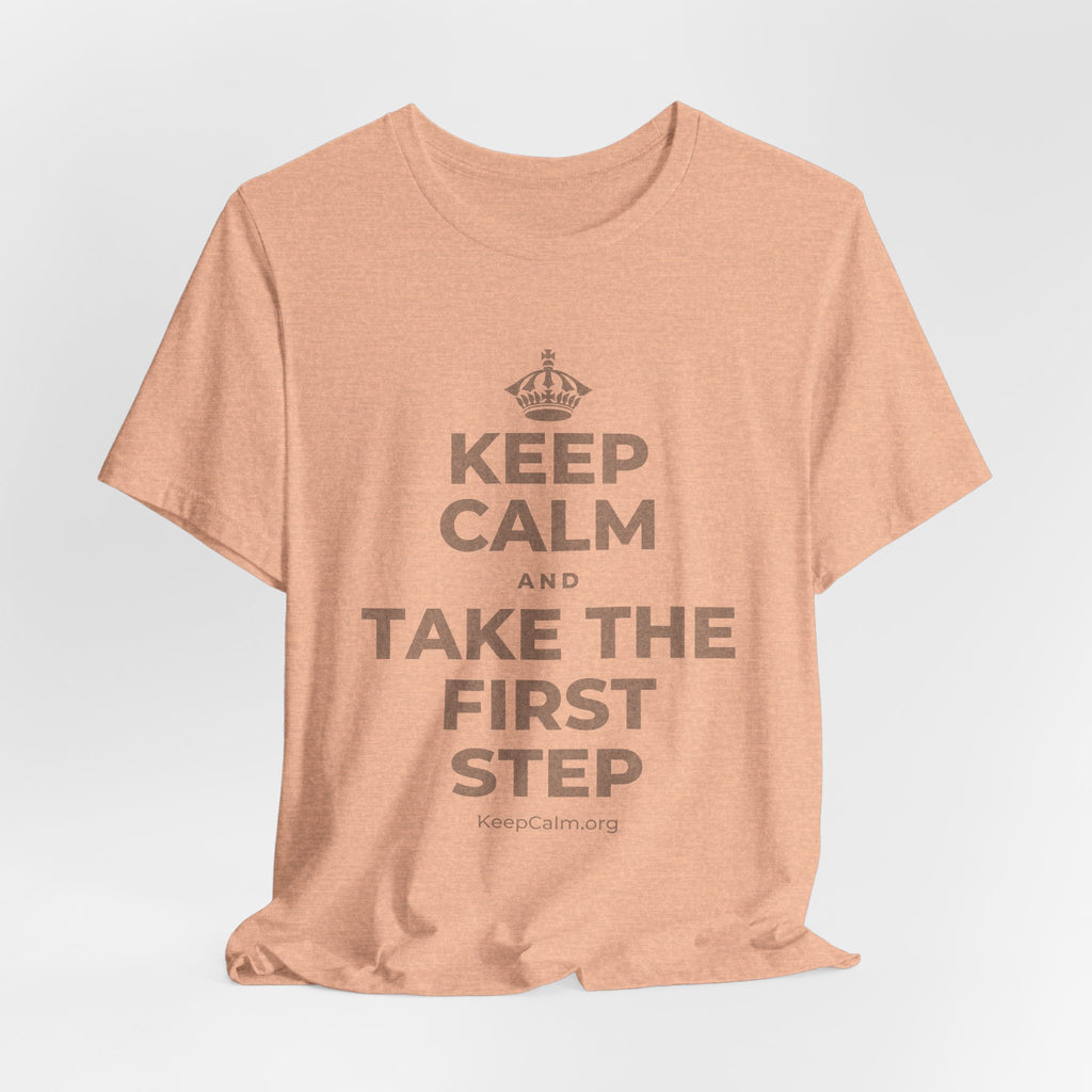 KEEP CALM AND TAKE THE FIRST STEP T-Shirt (Soft Cream–Heather Mauve)