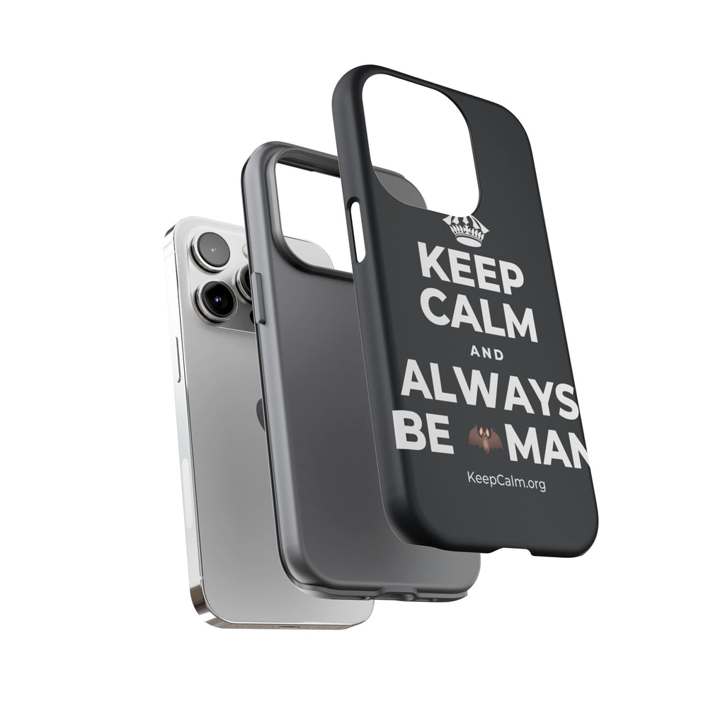 KEEP CALM AND ALWAYS BE 🦇MAN Phone Case (Dark)