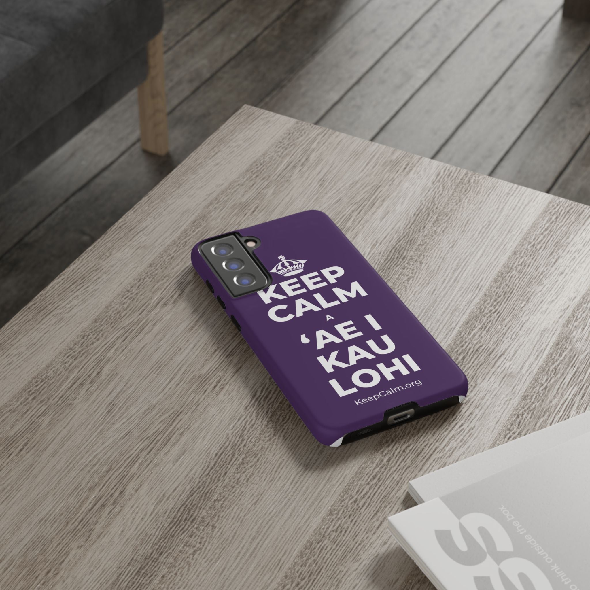 KEEP CALM A ʻAE I KAU LOHI Phone Case