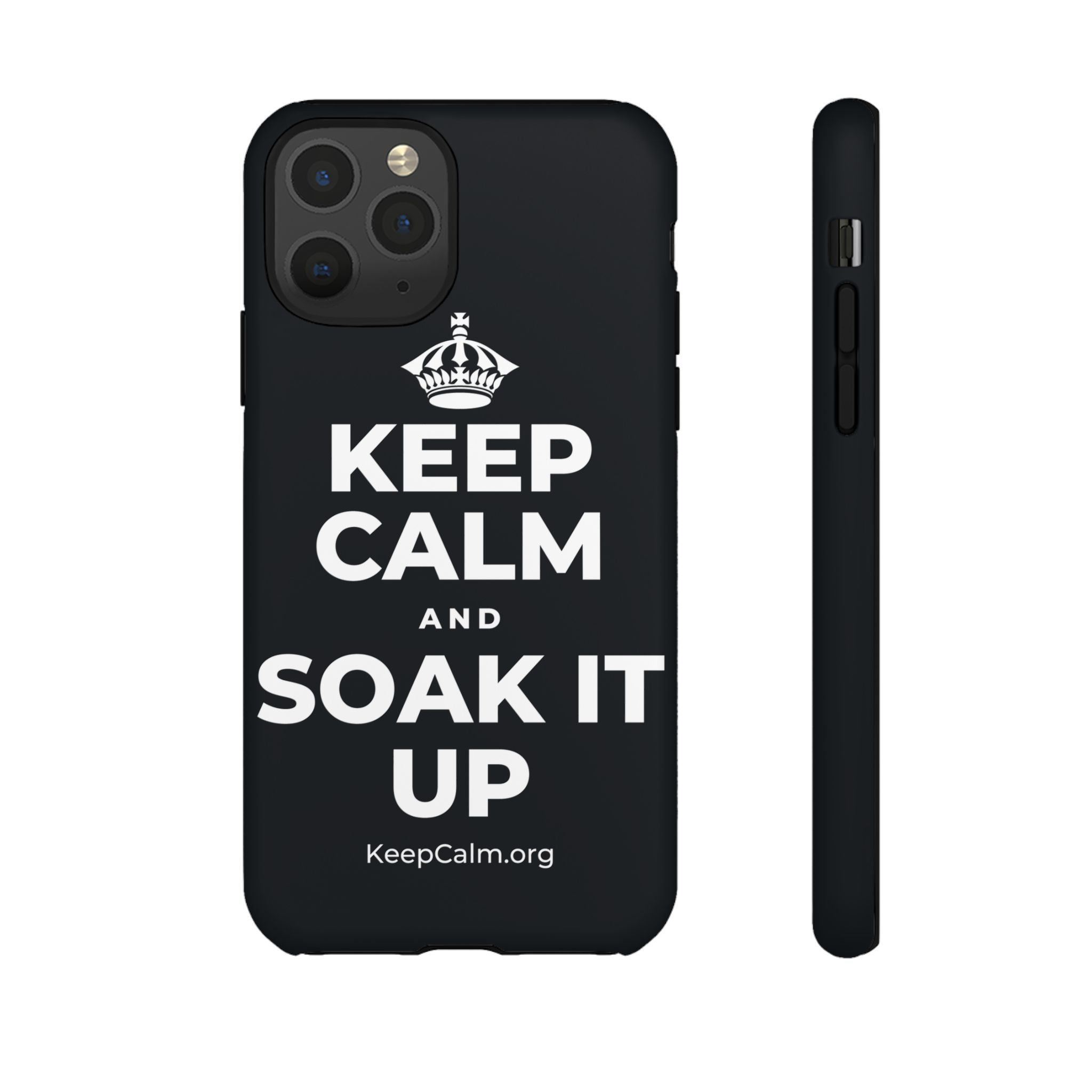 KEEP CALM AND SOAK IT UP Phone Case (Dark)