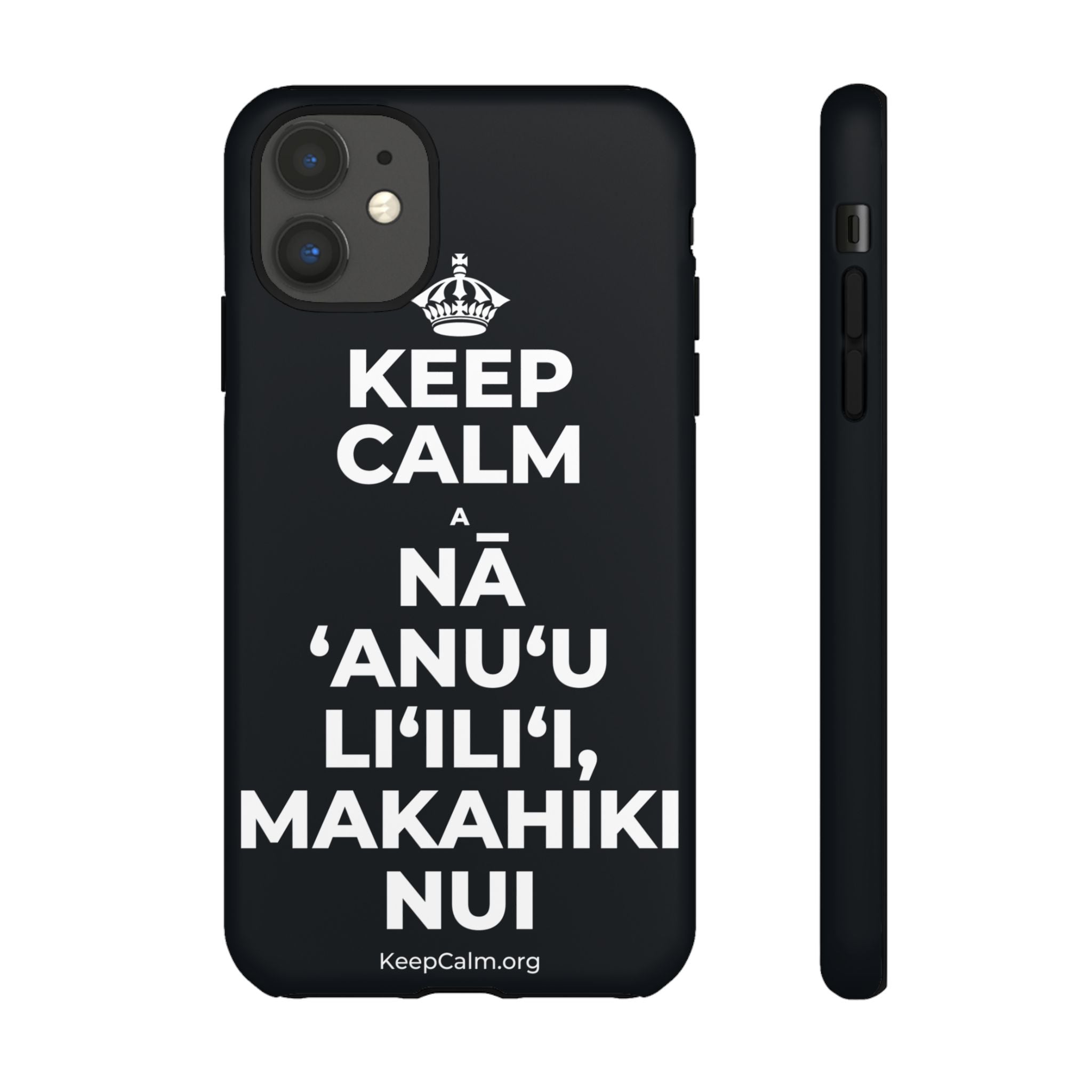 KEEP CALM A NĀ ʻANUʻU LIʻILIʻI, MAKAHIKI NUI Phone Case (Dark)