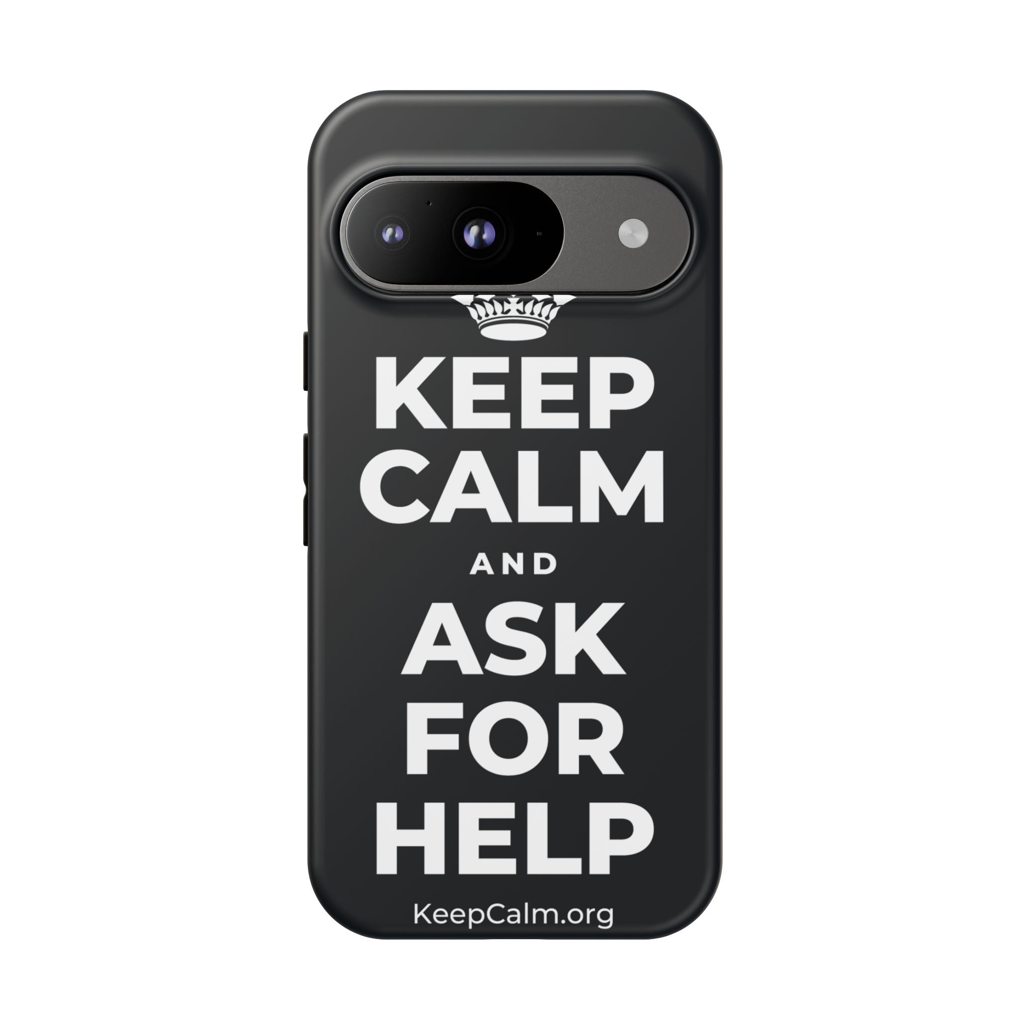 KEEP CALM AND ASK FOR HELP Phone Case (Dark)