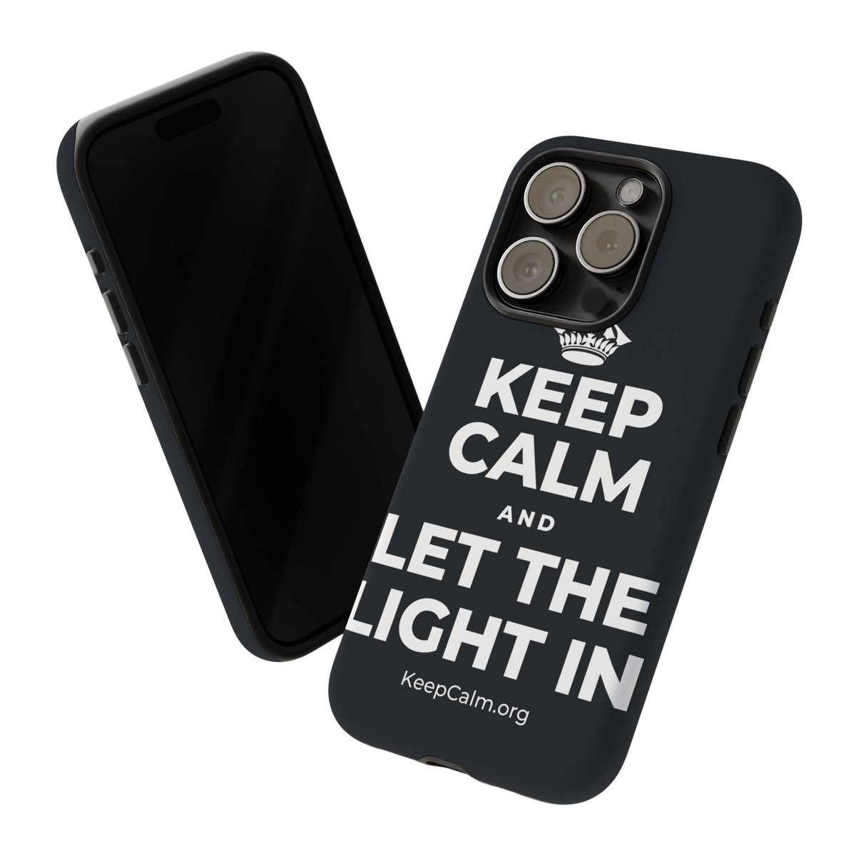 KEEP CALM AND LET THE LIGHT IN Phone Case (Dark)