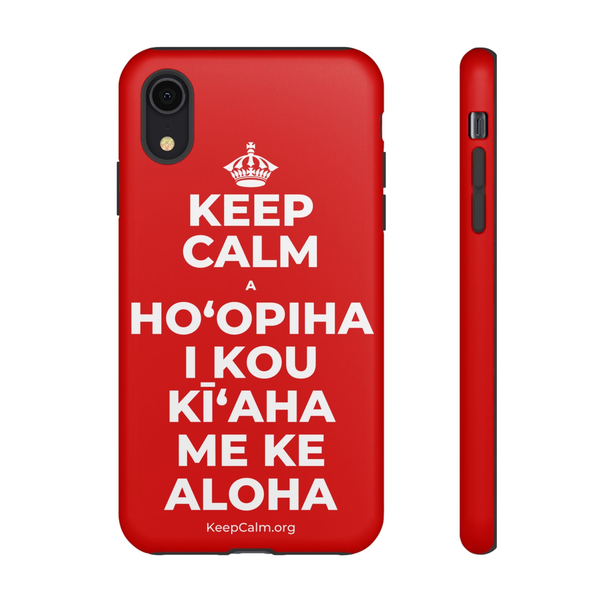 KEEP CALM A HOʻOPIHA I KOU KĪʻAHA ME KE ALOHA Phone Case
