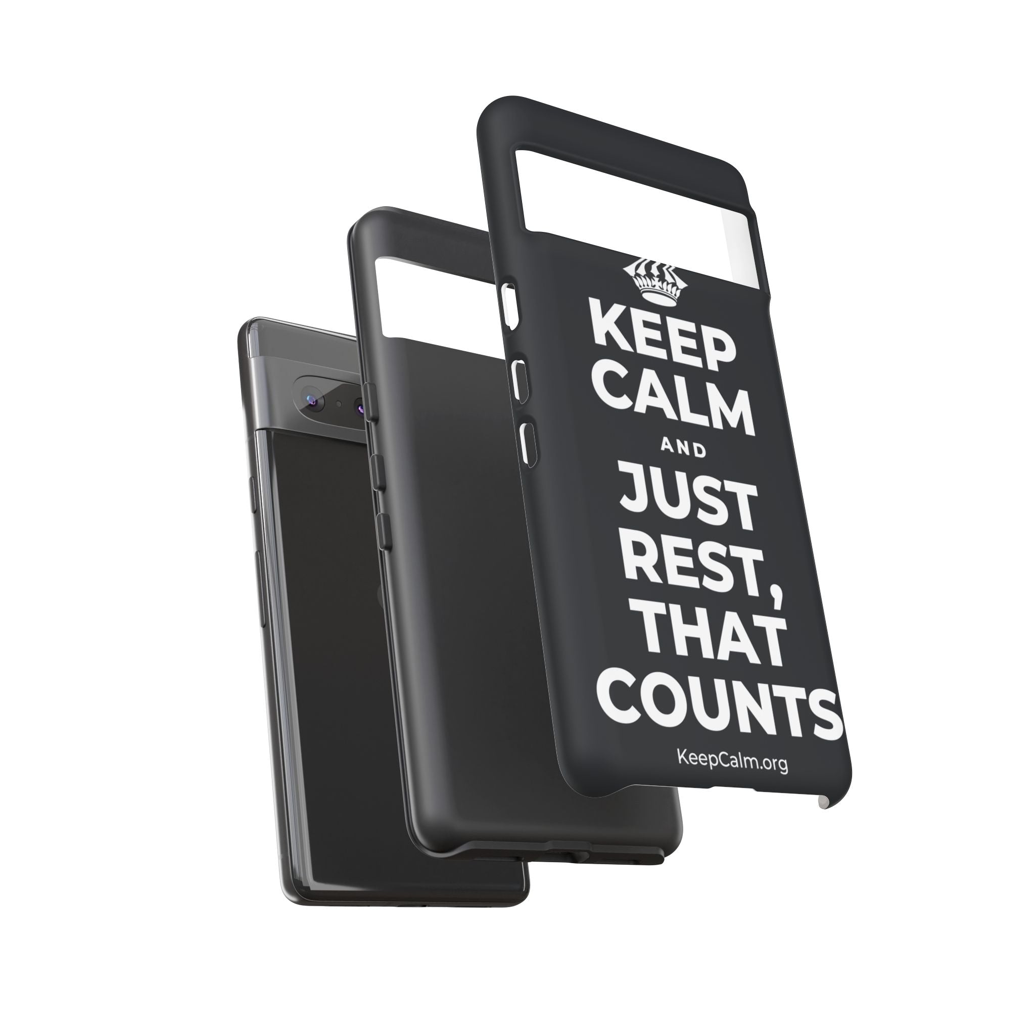 KEEP CALM AND JUST REST, THAT COUNTS Phone Case (Dark)