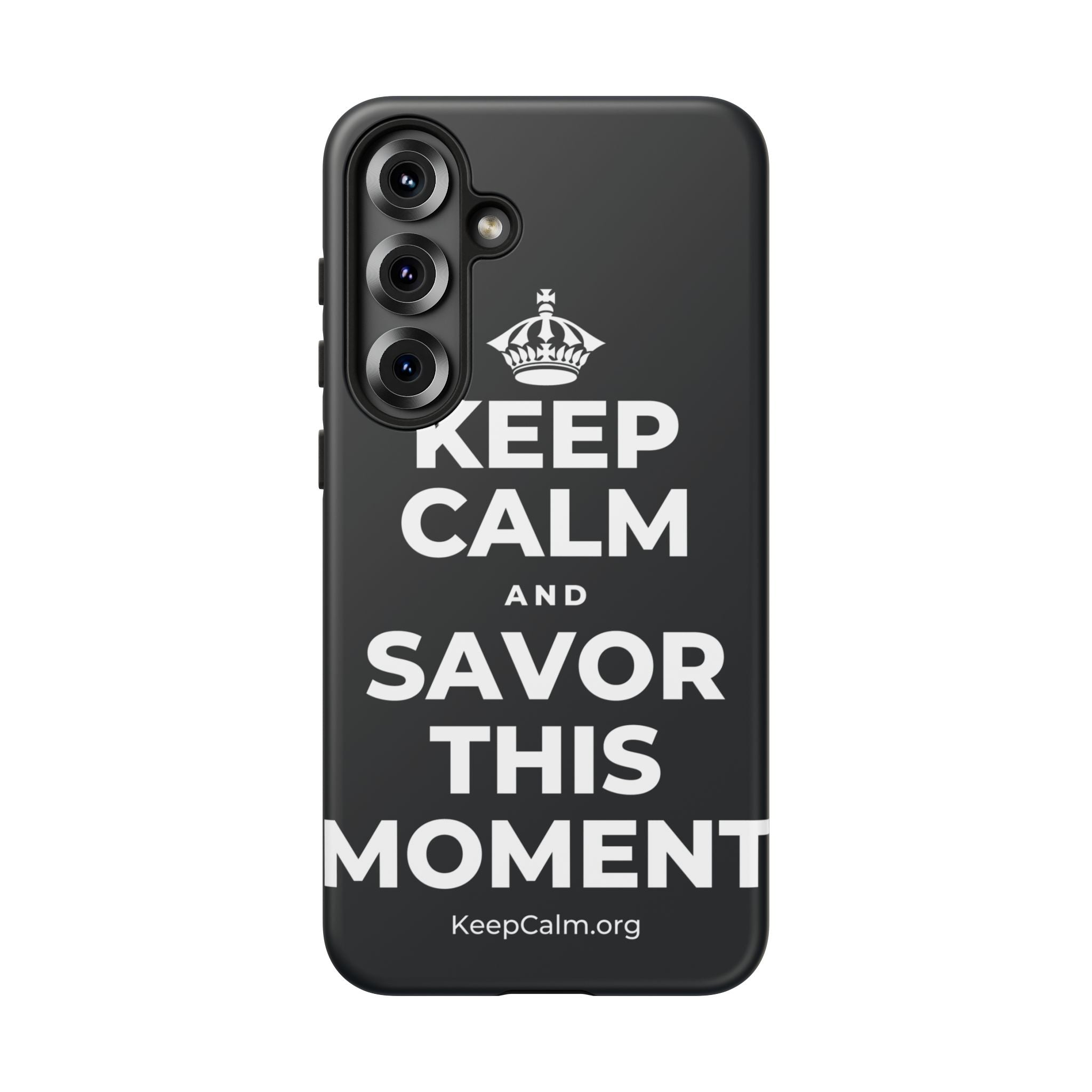 KEEP CALM AND SAVOR THIS MOMENT Phone Case (Dark)