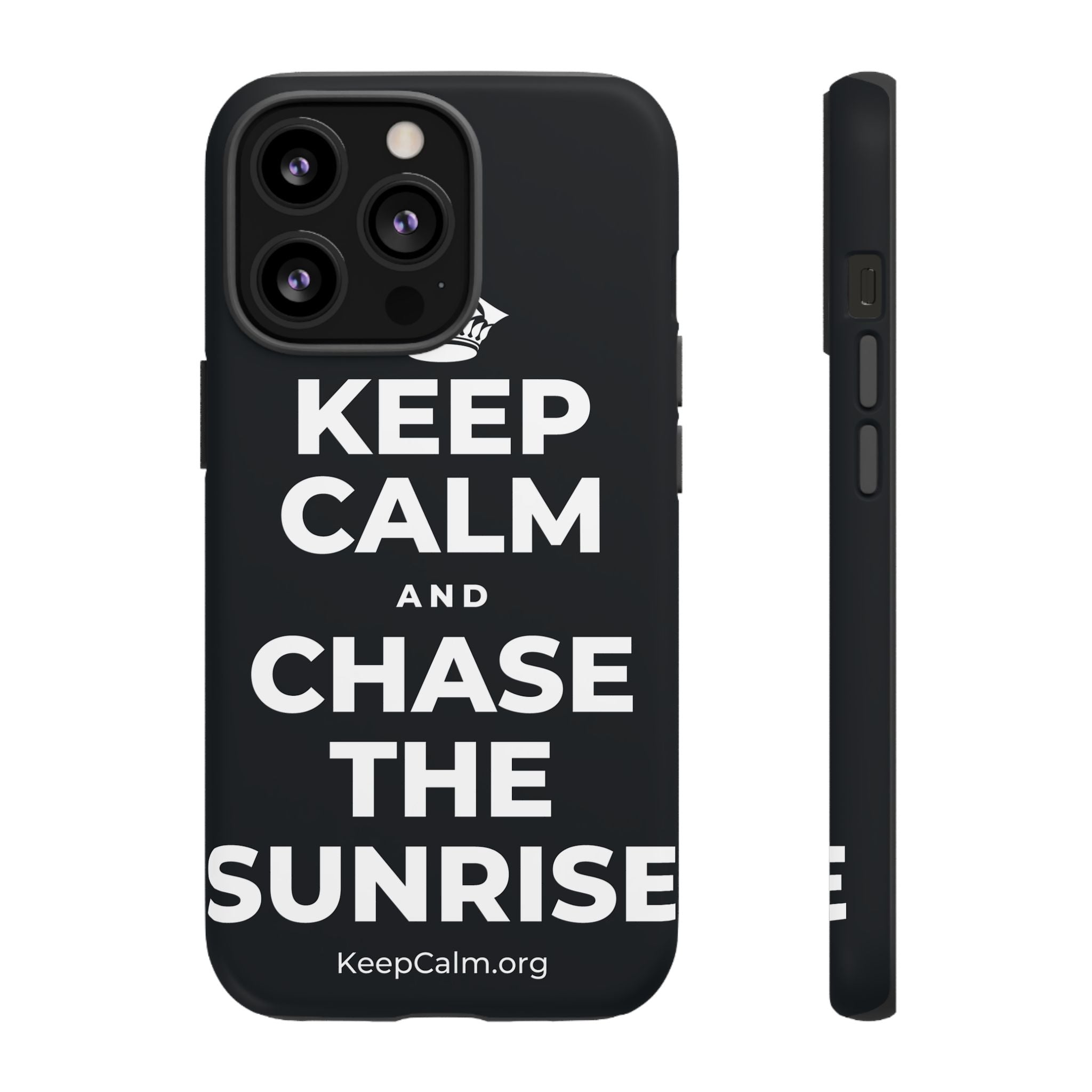 KEEP CALM AND CHASE THE SUNRISE Phone Case (Dark)
