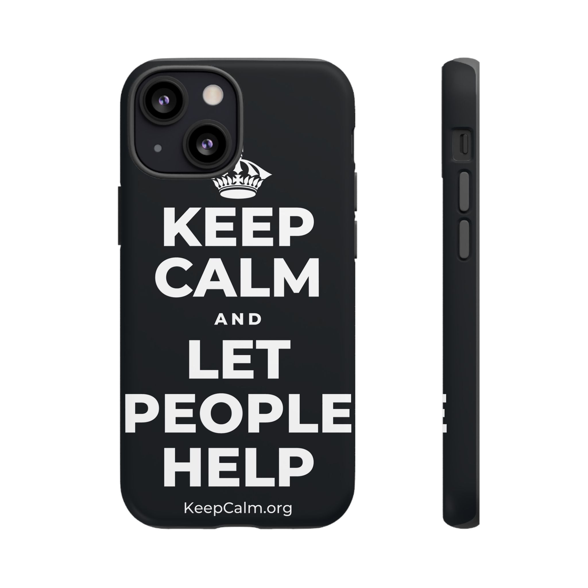 KEEP CALM AND LET PEOPLE HELP Phone Case (Dark)