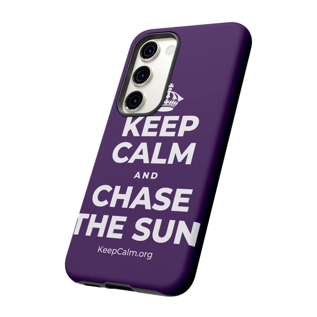 KEEP CALM AND CHASE THE SUN Phone Case
