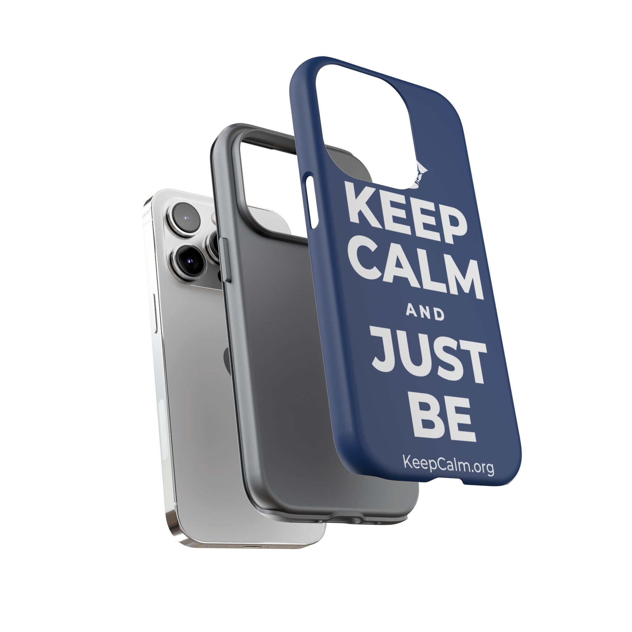 KEEP CALM AND JUST BE Phone Case