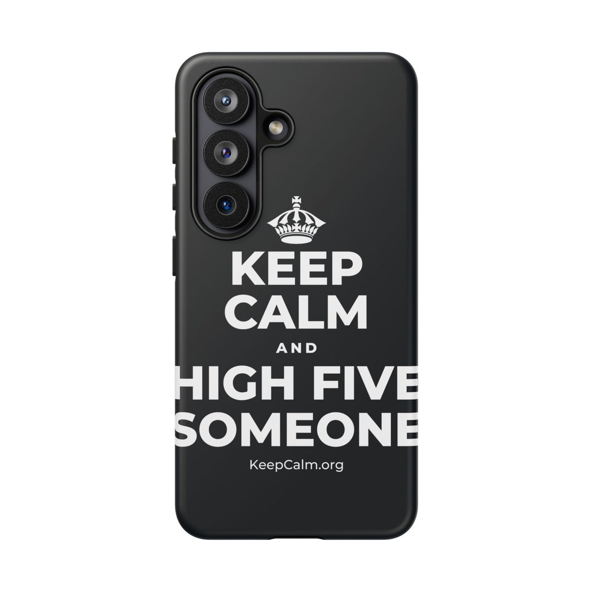 KEEP CALM AND HIGH FIVE SOMEONE Phone Case (Dark)