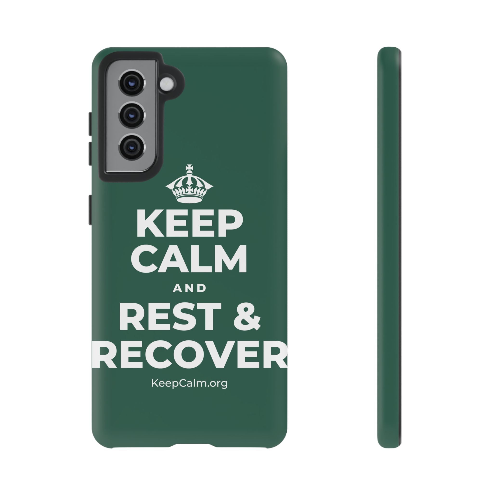 KEEP CALM AND REST & RECOVER Phone Case