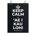 KEEP CALM A ʻAE I KAU LOHI Poster (Dark)