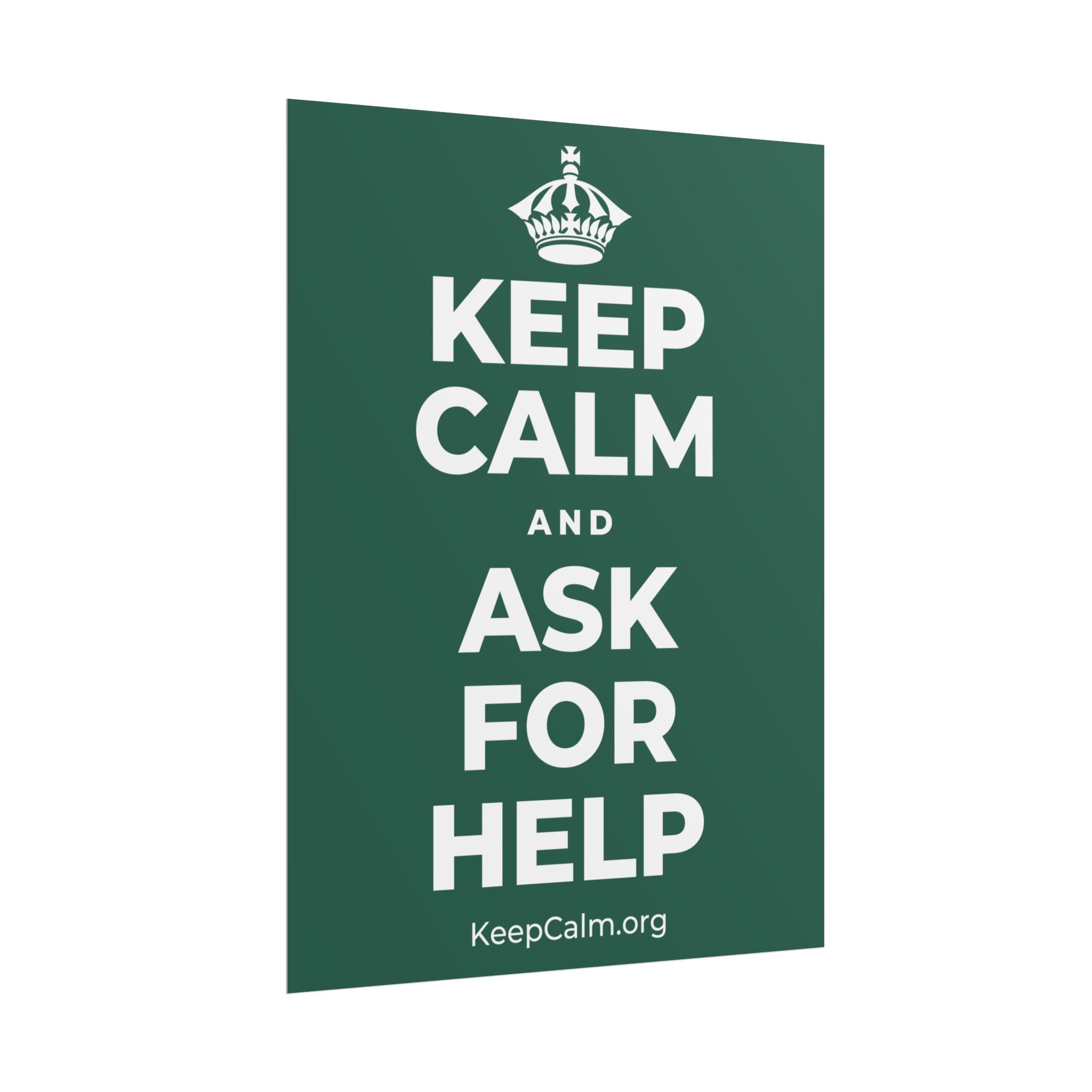 KEEP CALM AND ASK FOR HELP Poster