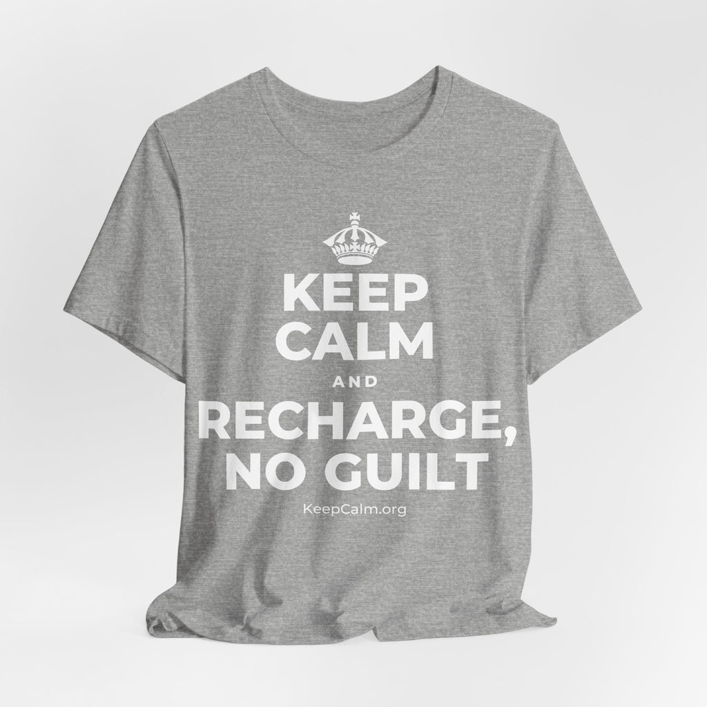 KEEP CALM AND RECHARGE, NO GUILT T-Shirt (White–Asphalt)