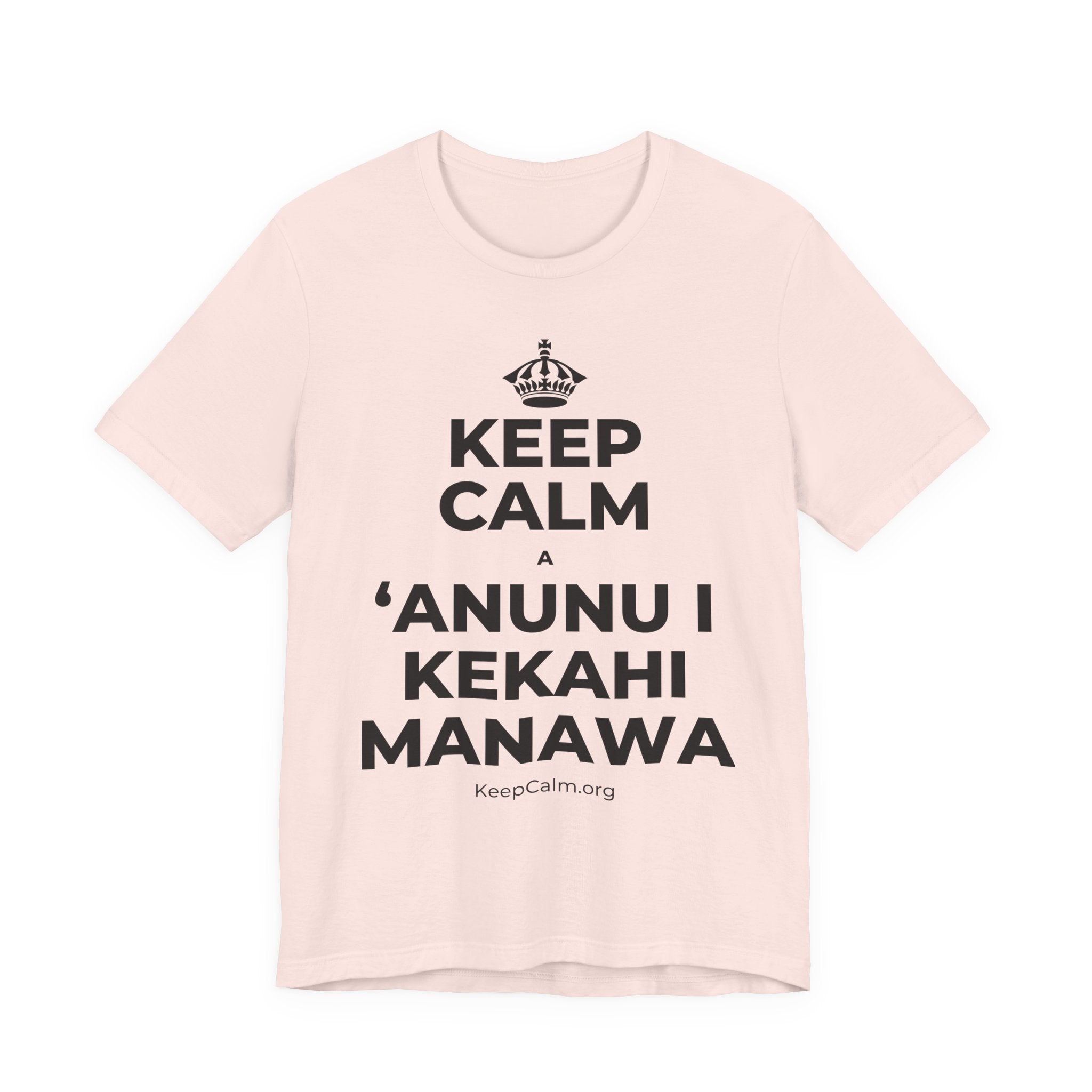 KEEP CALM A ʻANUNU I KEKAHI MANAWA T-Shirt (Soft Cream–Heather Mauve)