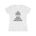 KEEP CALM Y HAZ COSAS DIFÍCILES Women's Tri-Blend Tee